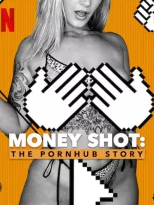 Money Shot: The Pornhub Story - Top 10 filmes