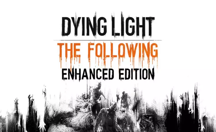 Dying Light Enchanced Edition