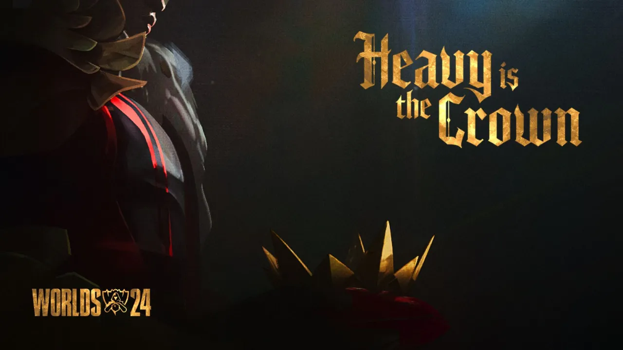 League of Legends - Campeonato - 2024 - HEAVY IS THE CROWN (1)